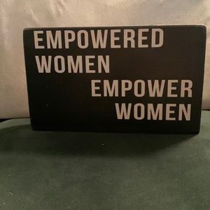 “Empowered Women, Empower Women”
